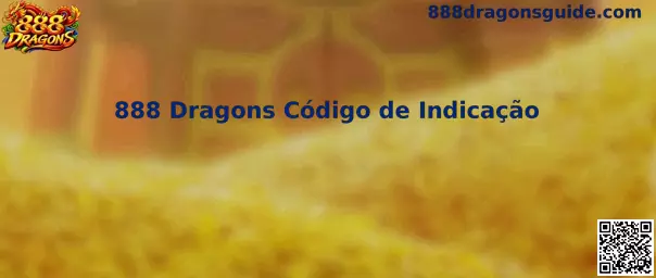 888 Dragons Código de Indicação Oficial
