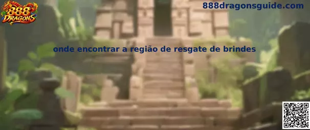 Onde encontrar a região de resgate de brindes no 888 Dragons