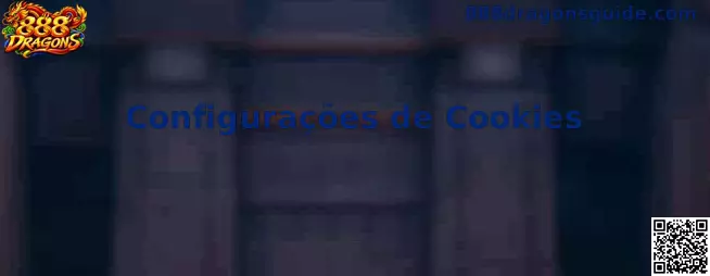 Configurações de Cookies e proteção de privacidade da 888 Dragons