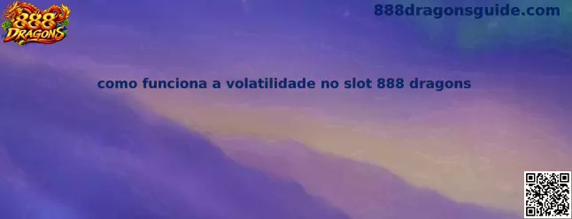 Volatilidade no 888 Dragons