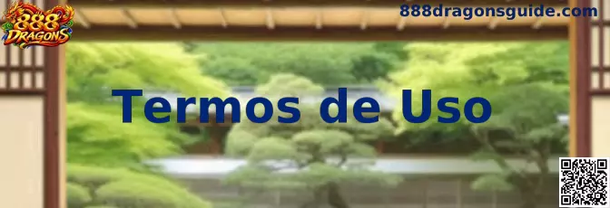 Termos de Uso da 888 Dragons